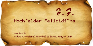 Hochfelder Feliciána névjegykártya